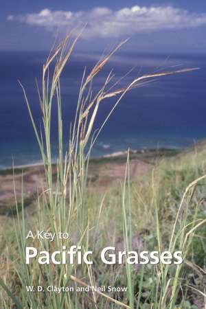 A Key to Pacific Grasses de W. D. Clayton