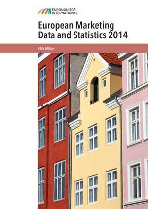 European Marketing Data & Statistics 2014 de Euromonitor