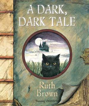 A Dark, Dark Tale de Ruth Brown