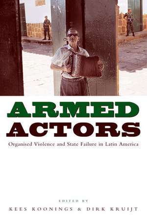 Armed Actors de Kees Koonings