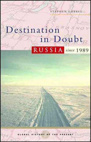 Destination in Doubt de Stephen Lovell