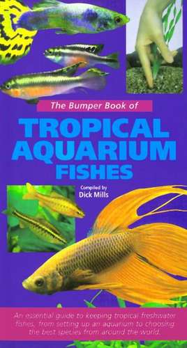 The Bumper Book of Tropical Aquarium Fishes