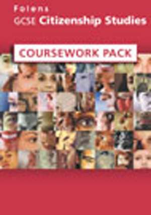 GCSE Citizenship Studies: Coursework Support Pack de Richard Davison