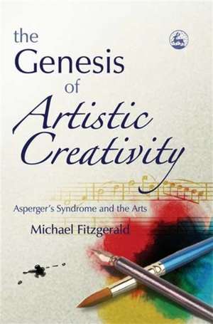 Genesis of Artistic Creativity the: Surviving Obsessive-Compulsive Disorder de Michael Fitzgerald