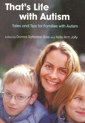 That's Life with Autism de Donna Satterlee Ross