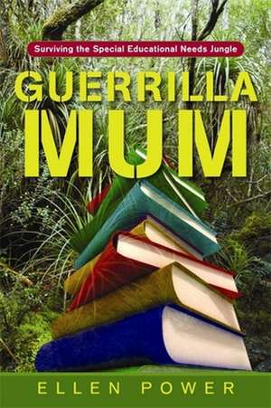 Guerrilla Mum de ELLEN POWER