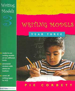 Writing Models Year 3 de Pie Corbett