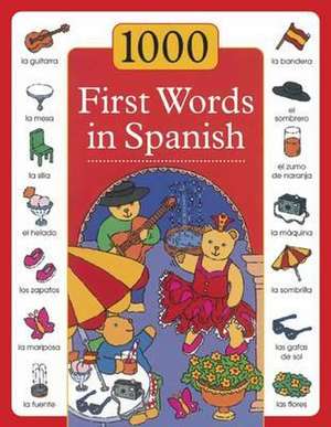 1000 First Words in Spanish de Sam Budds