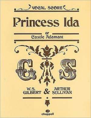 Princess Ida de William S Gilbert