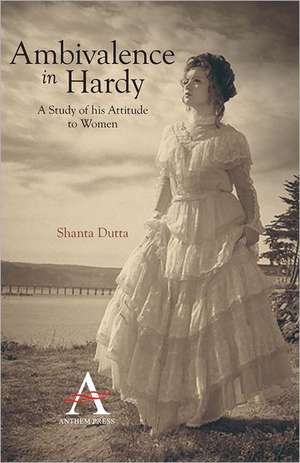 Ambivalence in Hardy de Shanta Dutta