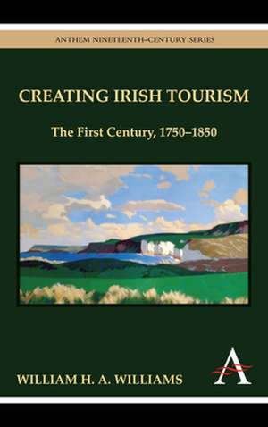 Creating Irish Tourism de William H. a. Williams