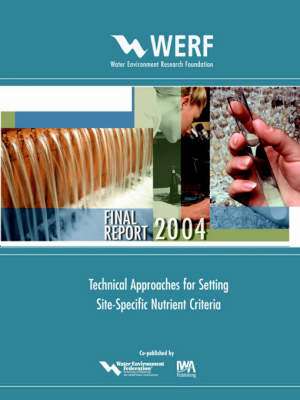 Technical Approaches for Setting Site-Specific Nutrient Criteria de W. Warren-Hicks