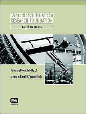 Assessing Bioavailability of Metals in Biosolids-Treated Soils de A C Chang