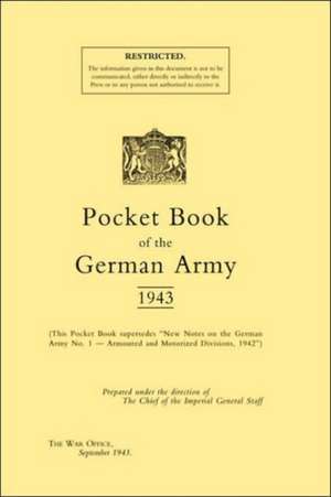 Pocket Book of the German Army 1943 de War Office September 1943