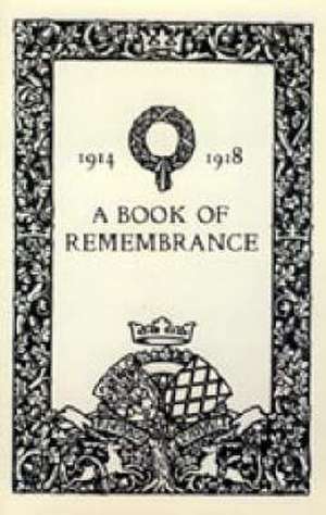 Book of Remembrance 1914 1918(watford Grammar School ) de Naval & Military Press