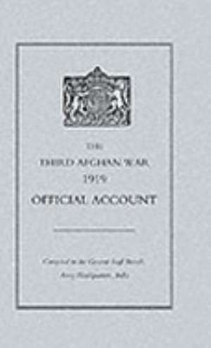 Third Afghan War 1919 Official Account de Army Headquarters