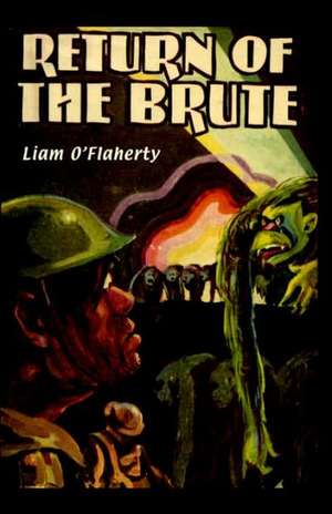 Return of the Brute de Liam O'Flaherty