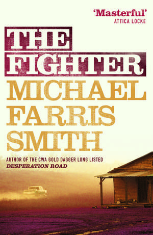 The Fighter de Michael Farris Smith