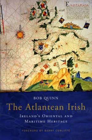 The Atlantean Irish de Bob Quinn