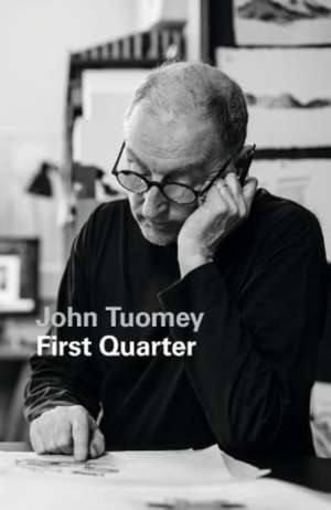 First Quarter de John Tuomey