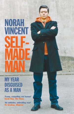 Self-Made Man de Norah Vincent