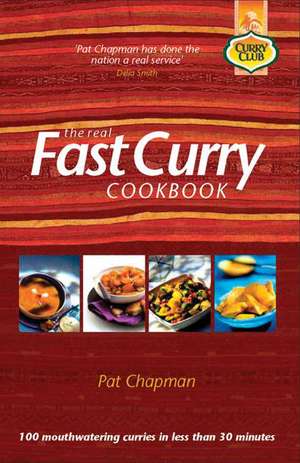 The Real Fast Curry Cookbook de Pat Chapman