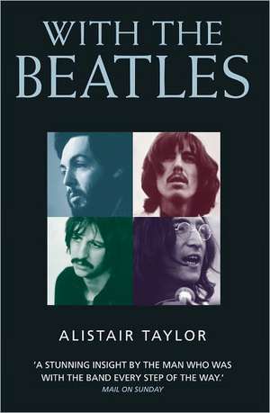 With the Beatles de Alistair Taylor