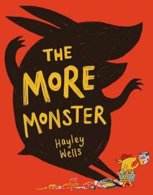 The More Monster de Hayley Wells