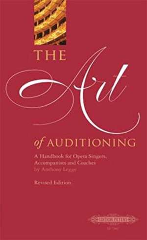 The Art of Auditioning de Anthony Legge