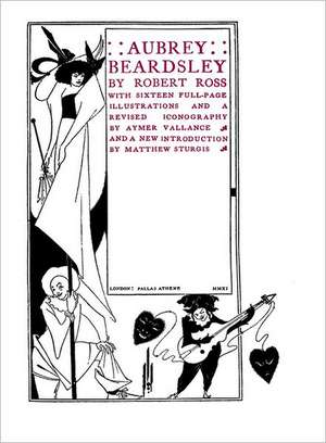 Aubrey Beardsley de Matthew Sturgis