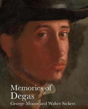 Memories of Degas de George Moore