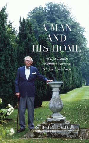 A Man and His Home de John Holden