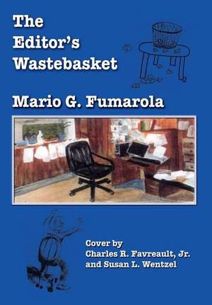 THE EDITOR'S WASTEBASKET de Mario G. Fumarola