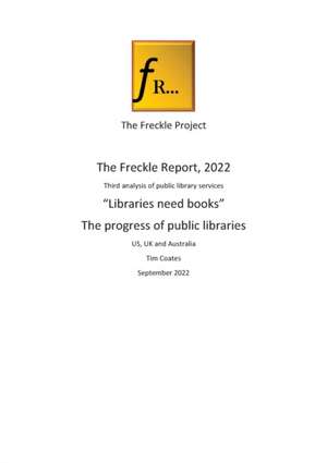 Freckle Report 2022 de Tim Coates