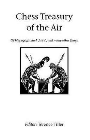 Chess Treasury of the Air de Terence Tiller