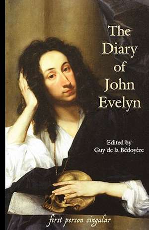 The Diary of John Evelyn de John Evelyn