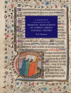 A Descriptive Catalogue of the Medieval Manuscri – Western Manuscripts de R. M. Thomson