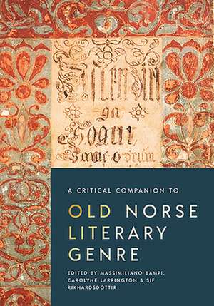 A Critical Companion to Old Norse Literary Genre de Massimiliano Bampi