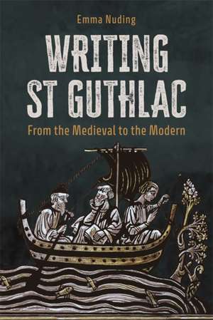 Nuding, E: Writing St Guthlac