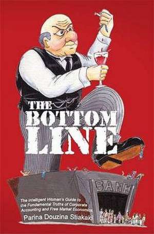 The Bottom Line de Parina Douzina Stiakaki