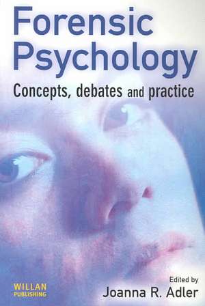 Forensic Psychology de Joanna Adler