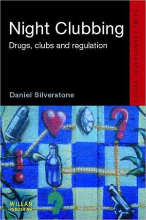 Night Clubbing de Daniel Silverstone