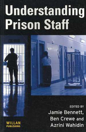 Understanding Prison Staff de Jamie Bennett