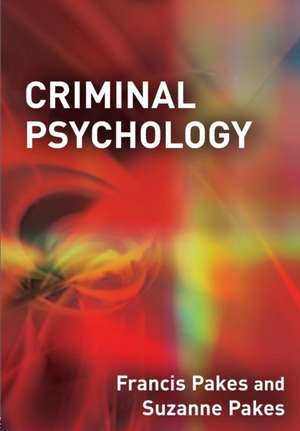 Criminal Psychology de Francis Pakes