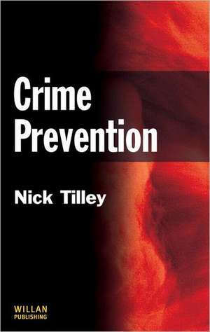 Crime Prevention de Nick Tilley