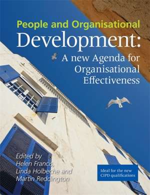 People and Organisational Development : A new Agenda for Organisational Effectiveness de Helen Francis