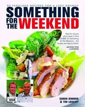 Rimmer, S: Something for the Weekend de Simon Rimmer