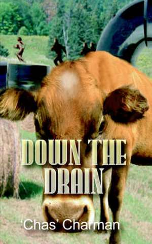 Down the Drain de 'Chas' Charman