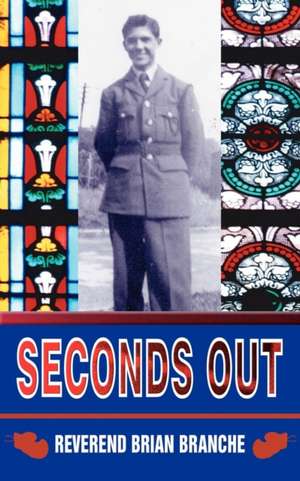 Seconds Out de Reverend Brian Branche