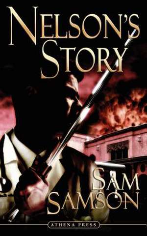 Nelson's Story de Sam Samson